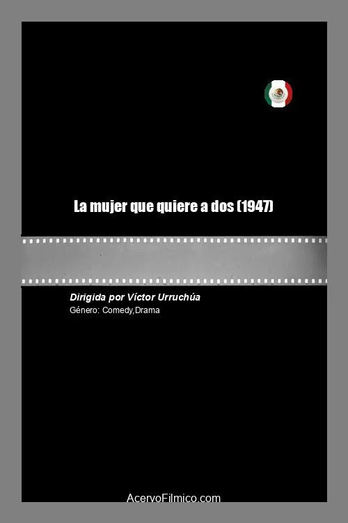 Постер: La mujer que quiere a dos
