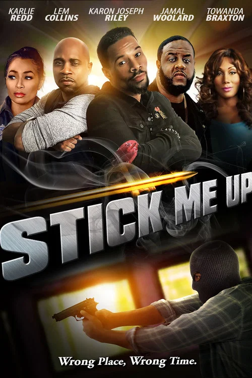 Постер: Stick Me Up