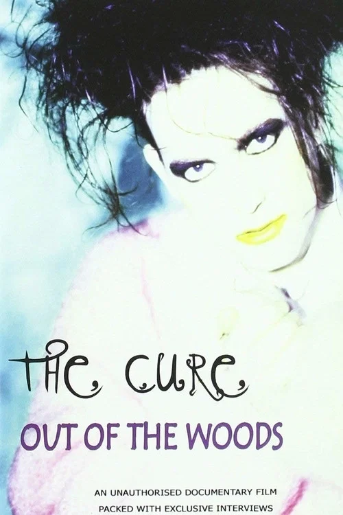 Постер: The Cure: Out of the Woods