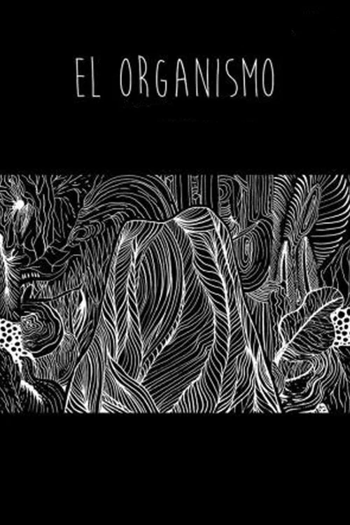 Постер: El organismo