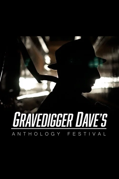 Постер: Gravedigger Dave's Anthology Festival