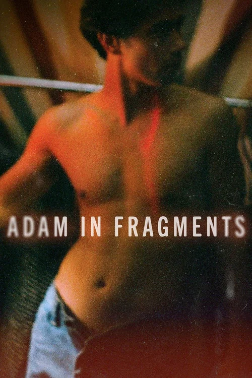 Постер: Adam in Fragments