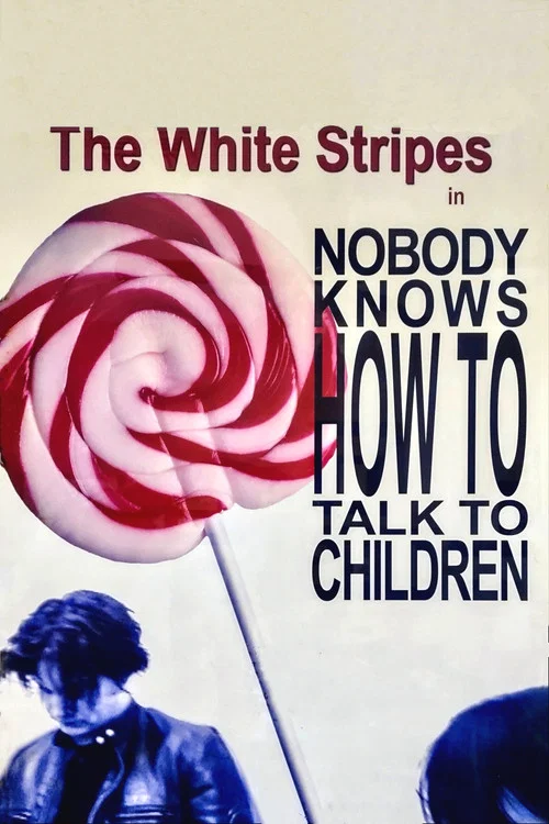 Постер: Nobody Knows How to Talk to Children