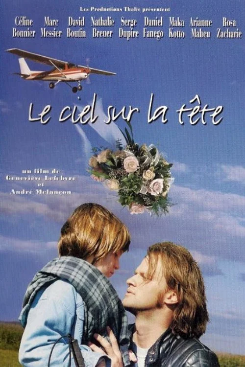 Постер: Le ciel sur la tête