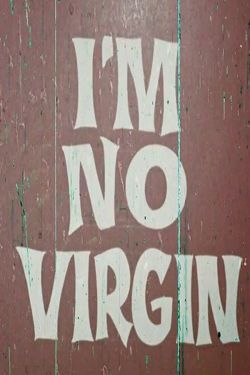 Постер: I'm No Virgin