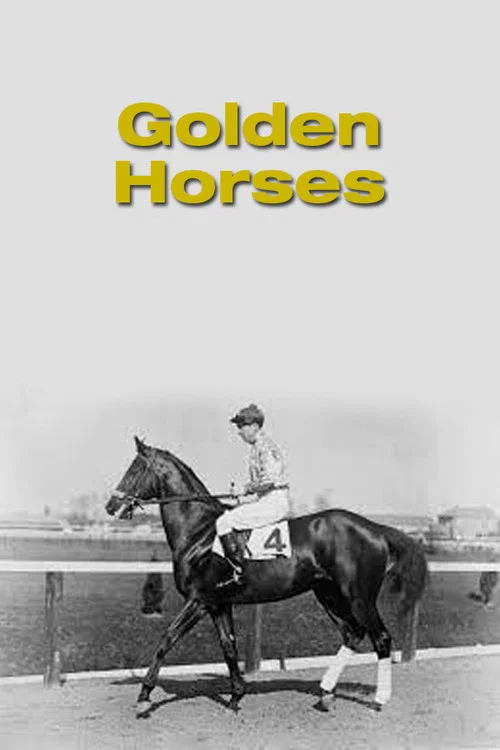 Постер: Golden Horses