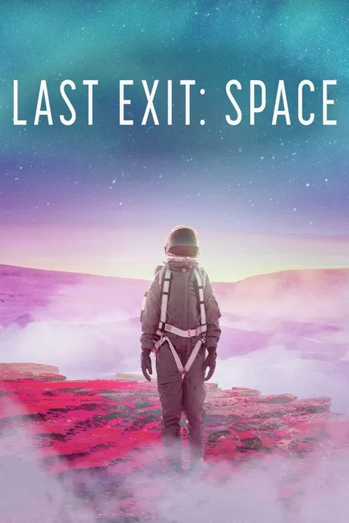 Постер: Last Exit: Space
