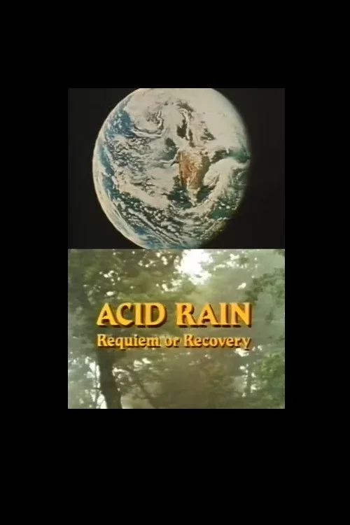 Постер: Acid Rain: Requiem or Recovery