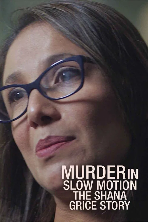 Постер: Murder in Slow Motion, the Shana Grice Story