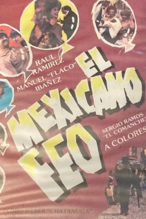 Постер: El mexicano feo