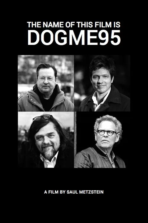 Постер: The Name of This Film Is Dogme95