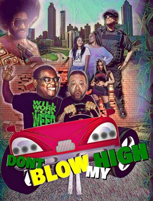 Постер: Don't Blow My High