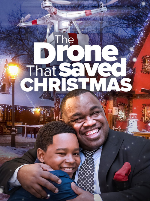 Постер: The Drone that Saved Christmas