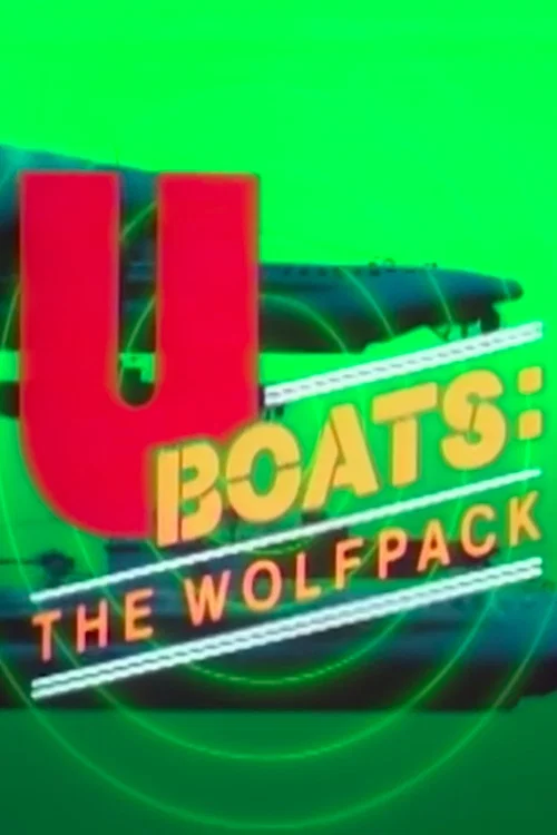 Постер: U-Boats: The Wolfpack