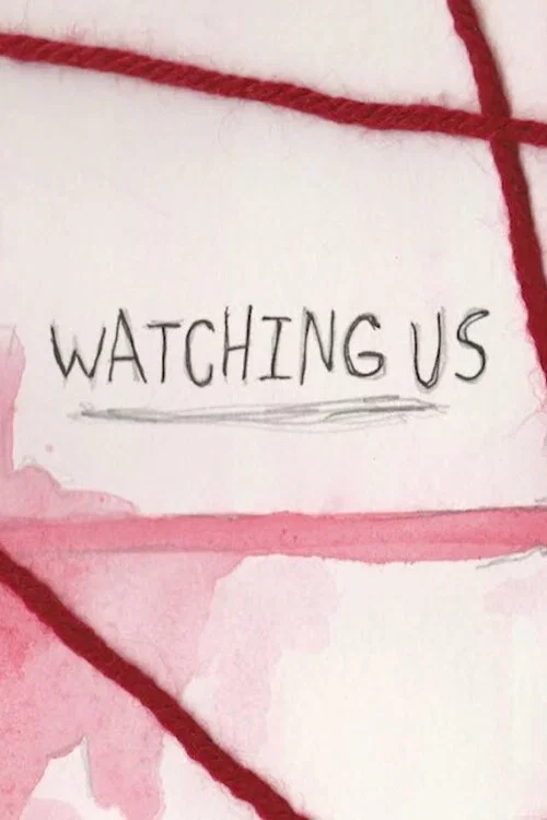Постер: Watching Us