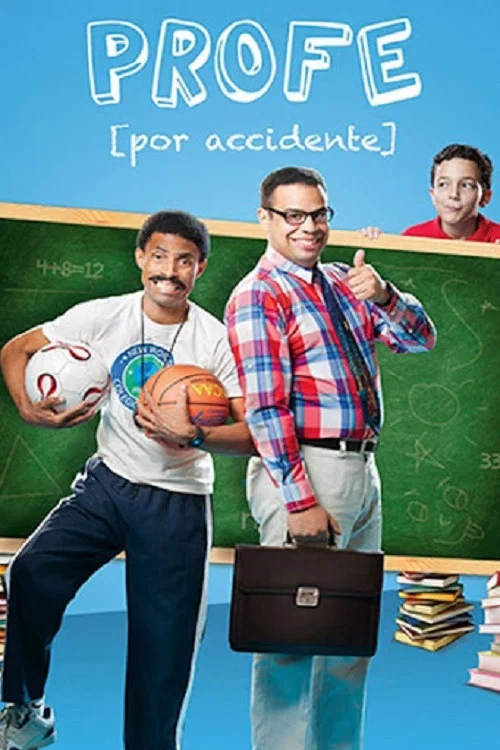 Постер: Profe por accidente