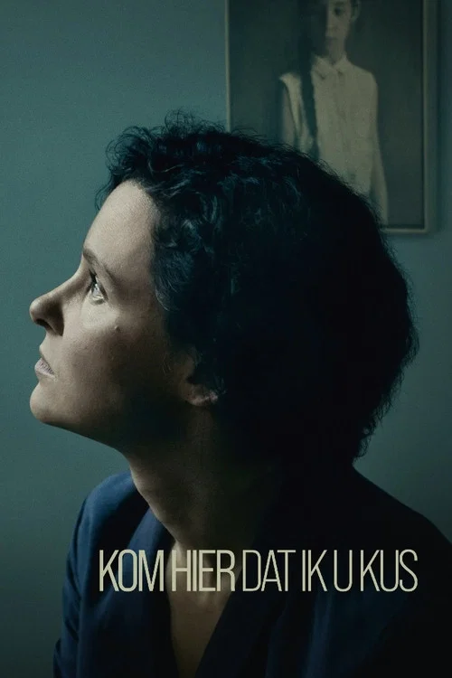 Постер: Kom hier dat ik u kus
