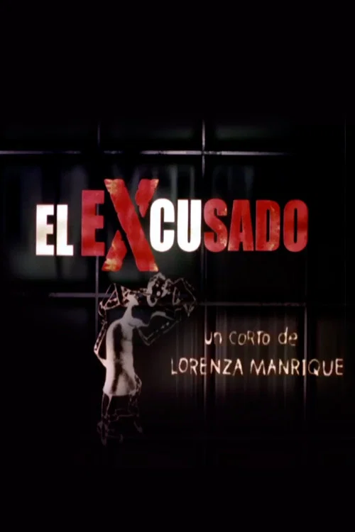 Постер: El excusado