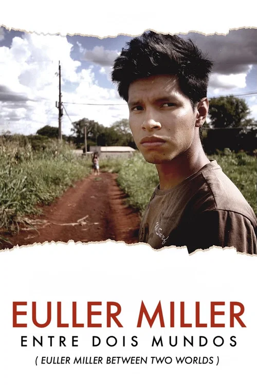 Постер: Euller Miller Entre Dois Mundos