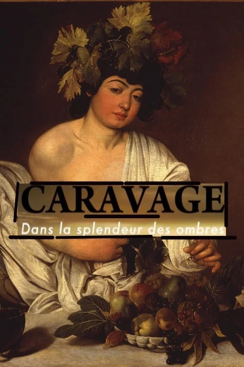 Постер: Caravage: Dans la splendeur des ombres