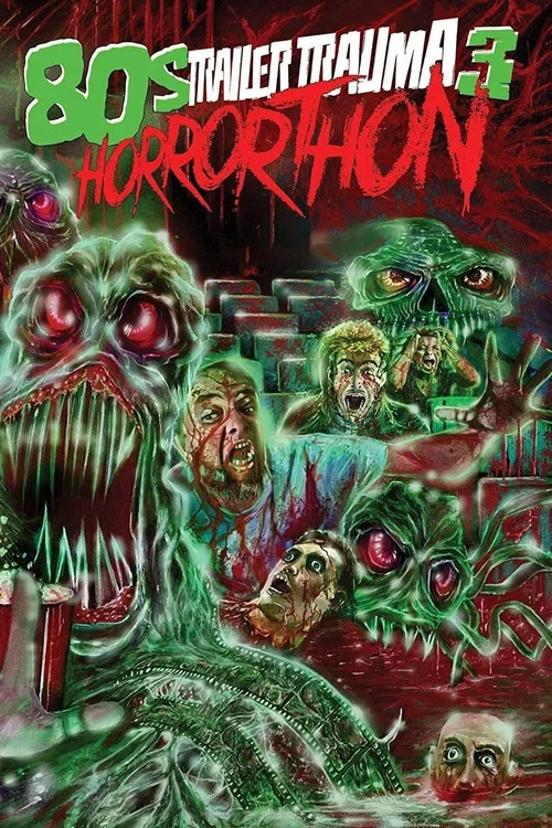 Постер: Trailer Trauma 3: 80s Horrorthon