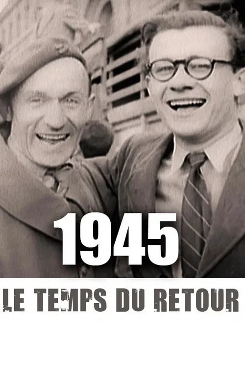 Постер: 1945: le temps du retour