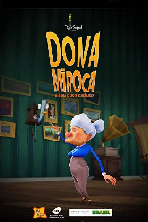 Постер: Miroca e Seu Cuco Caduco