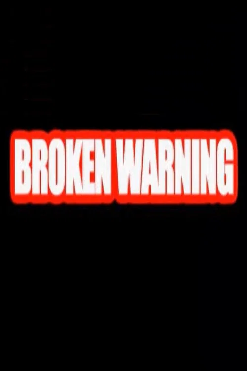 Постер: Broken Warning