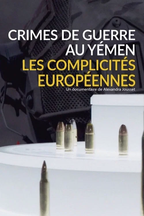 Постер: Crimes de guerre au Yemen: les complicités européennes