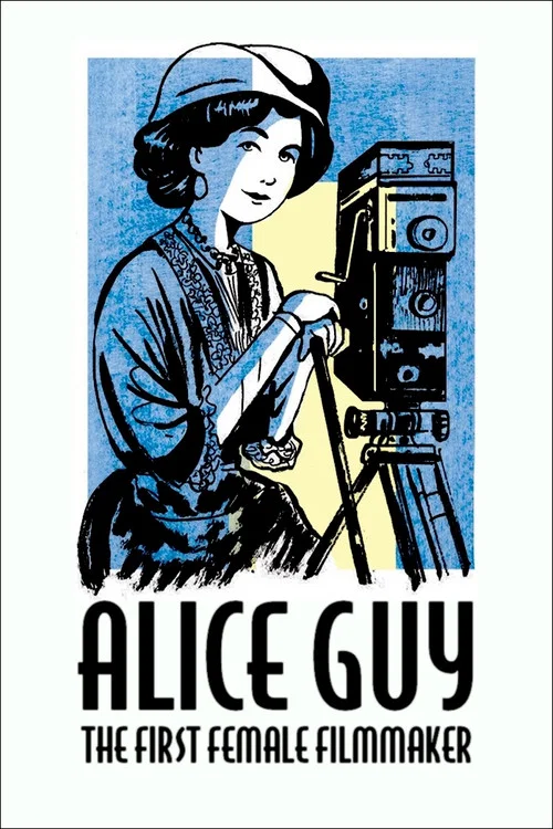 Постер: Alice Guy - L'inconnue du 7e art