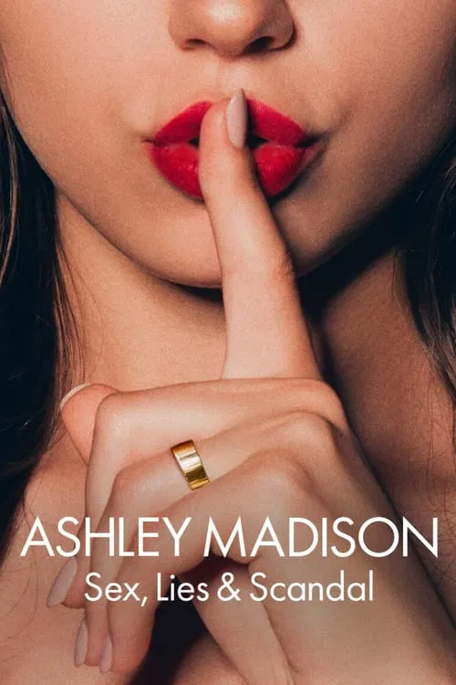 Постер: Ashley Madison: Sex, Lies & Scandal