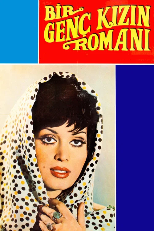Постер: Bir genç kizin romani