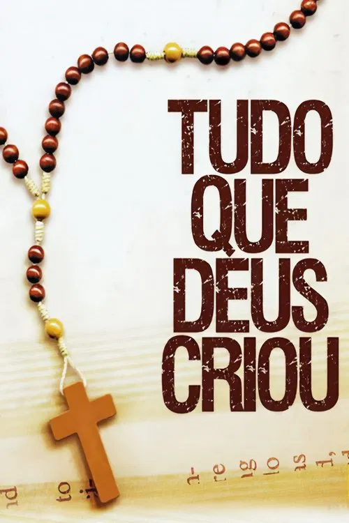 Постер: Tudo Que Deus Criou