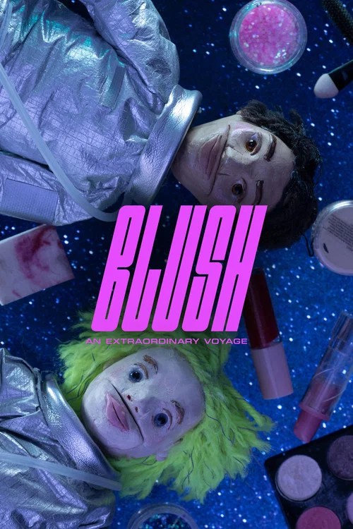 Постер: Blush - An Extraordinary Voyage