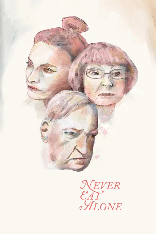 Постер: Never Eat Alone
