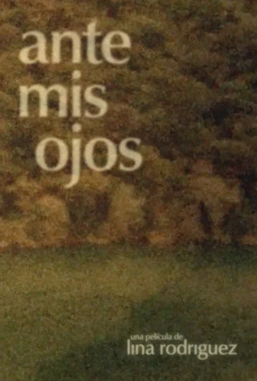 Постер: Ante Mis Ojos