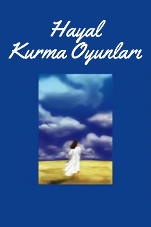 Постер: Hayal Kurma Oyunlari