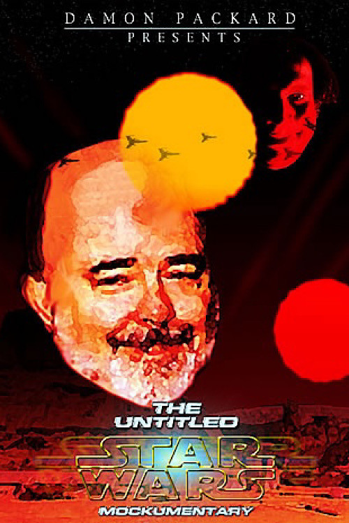 Постер: The Untitled Star Wars Mockumentary