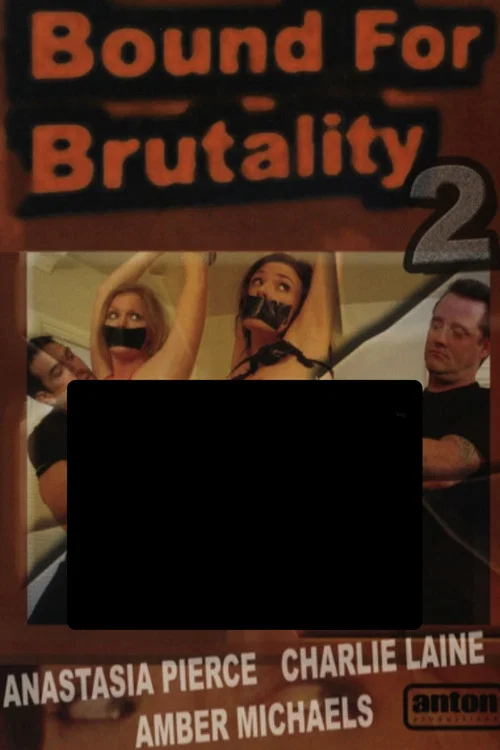 Постер: Bound for Brutality 2