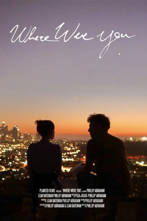 Постер: Where Were You