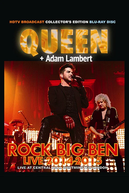Постер: Queen & Adam Lambert Rock Big Ben Live