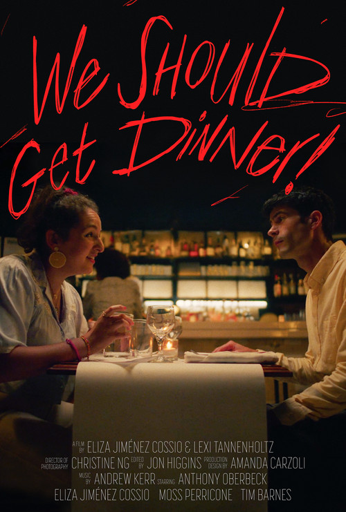 Постер: We Should Get Dinner!