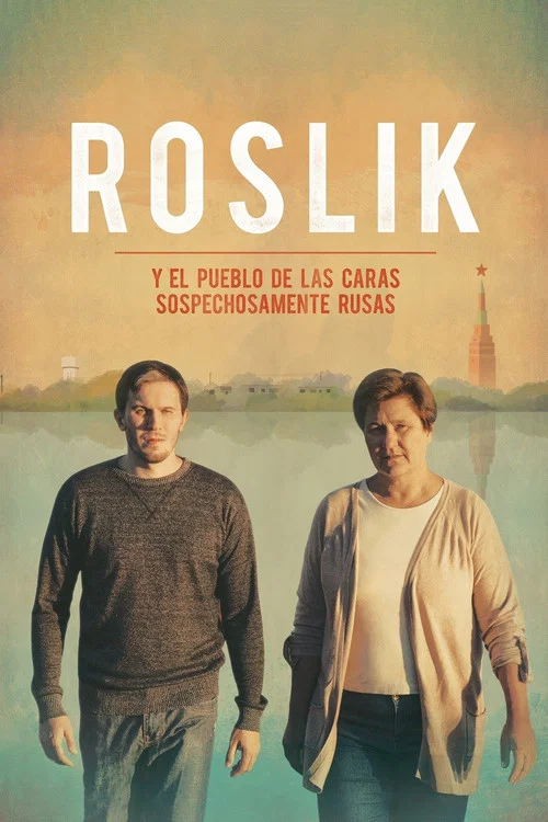 Постер: Roslik y el pueblo de las caras sospechosamente rusas