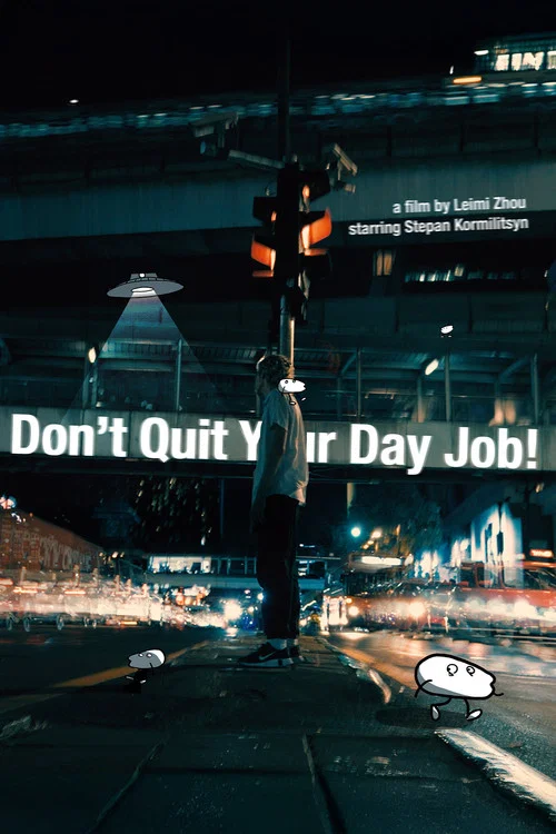 Постер: Don't Quit Your Day Job