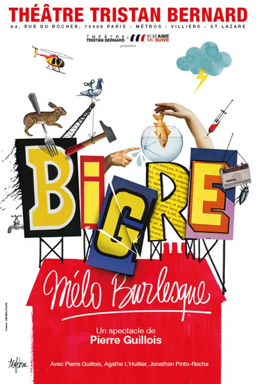 Постер: Bigre - Mélo burlesque