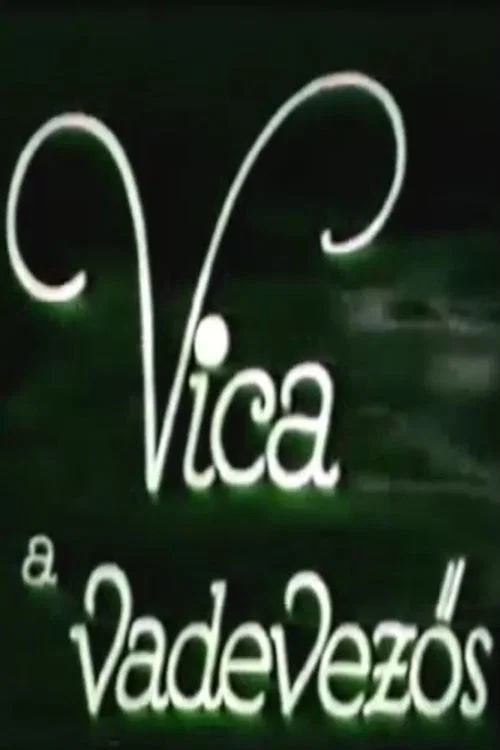 Постер: Vica, a vadevezös