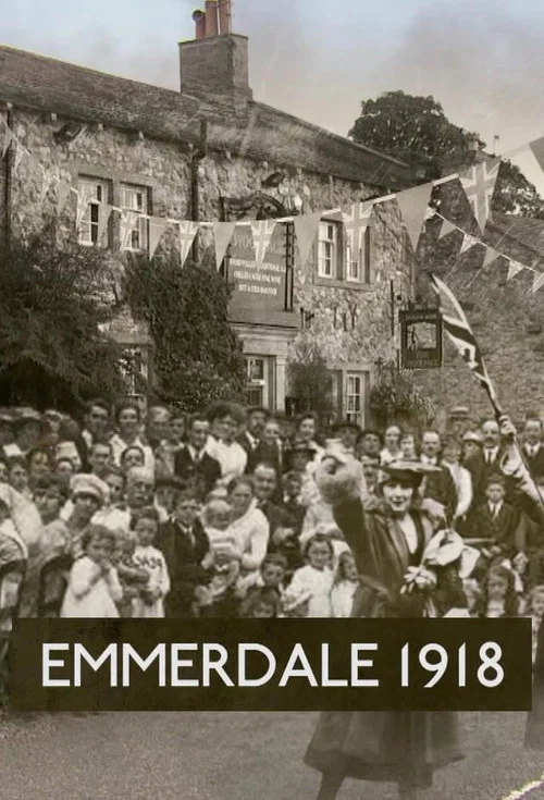 Постер: Emmerdale 1918