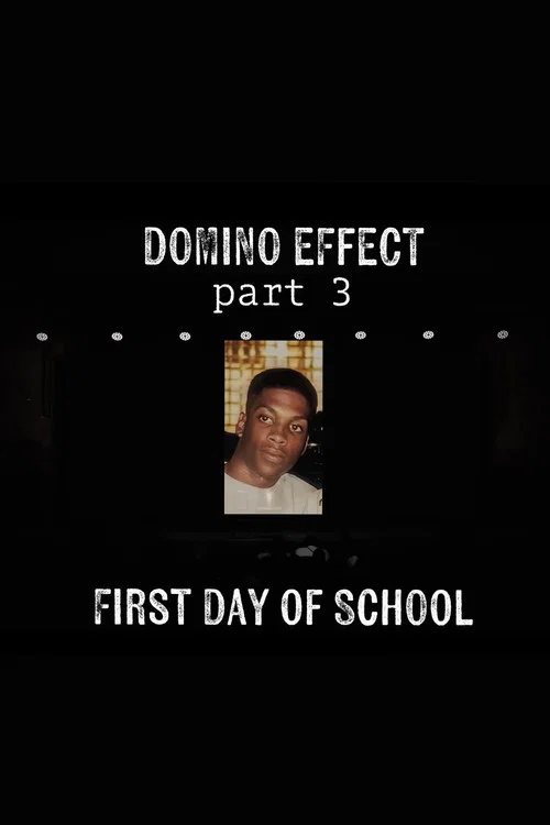 Постер: The Domino Effect 3: First Day of School