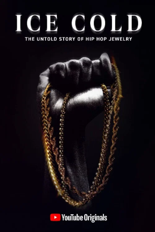 Постер: Ice Cold: The Untold Story of Hip Hop Jewelry