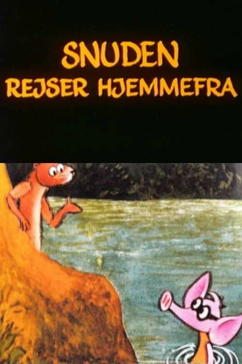 Постер: Snuden 1 - Snuden rejser hjemmefra
